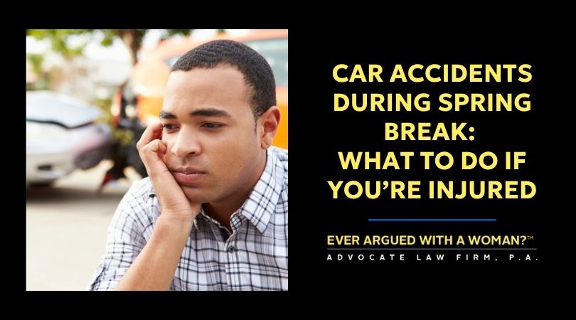 Car Accidents During Spring Break: What to Do If You’re Injured